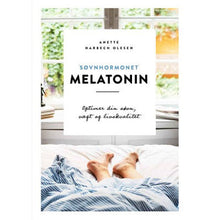 Ladda upp bild till gallerivisning, Anette Harbech Olesen - Søvnhormonet MELATONIN GreenGenius